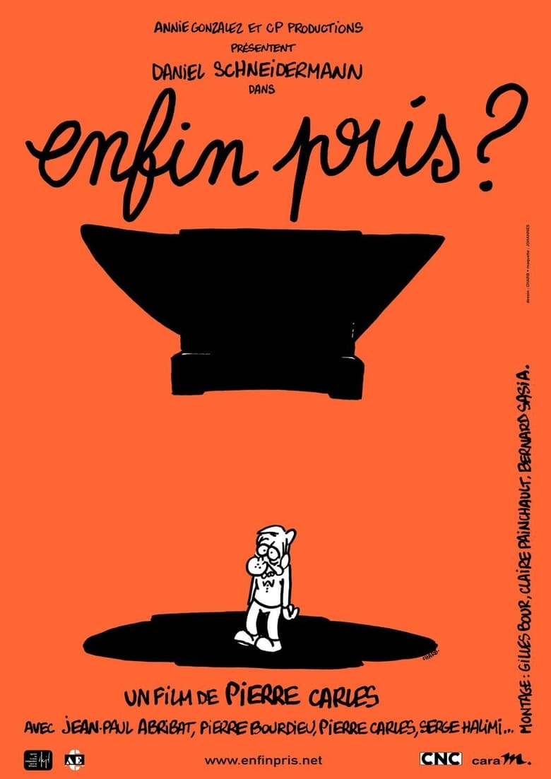 Poster of Enfin pris ?