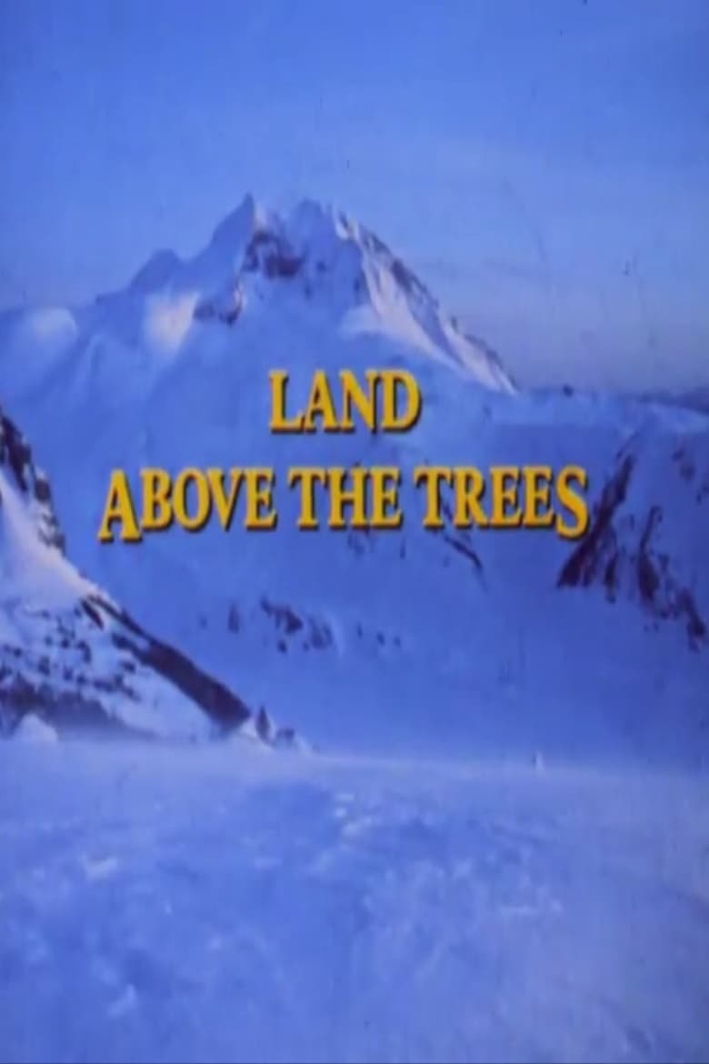 Poster of The Land Above The Trees