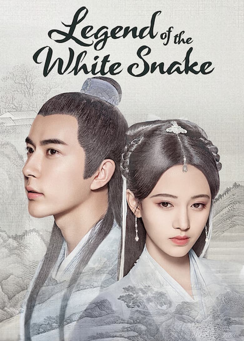 Poster of Episodes in The Legend Of White Snake - Season 1 - Season 1