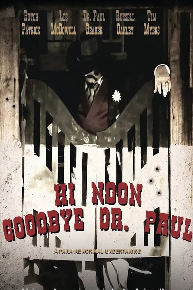 Poster of Hi Noon, Goodbye Dr. Paul