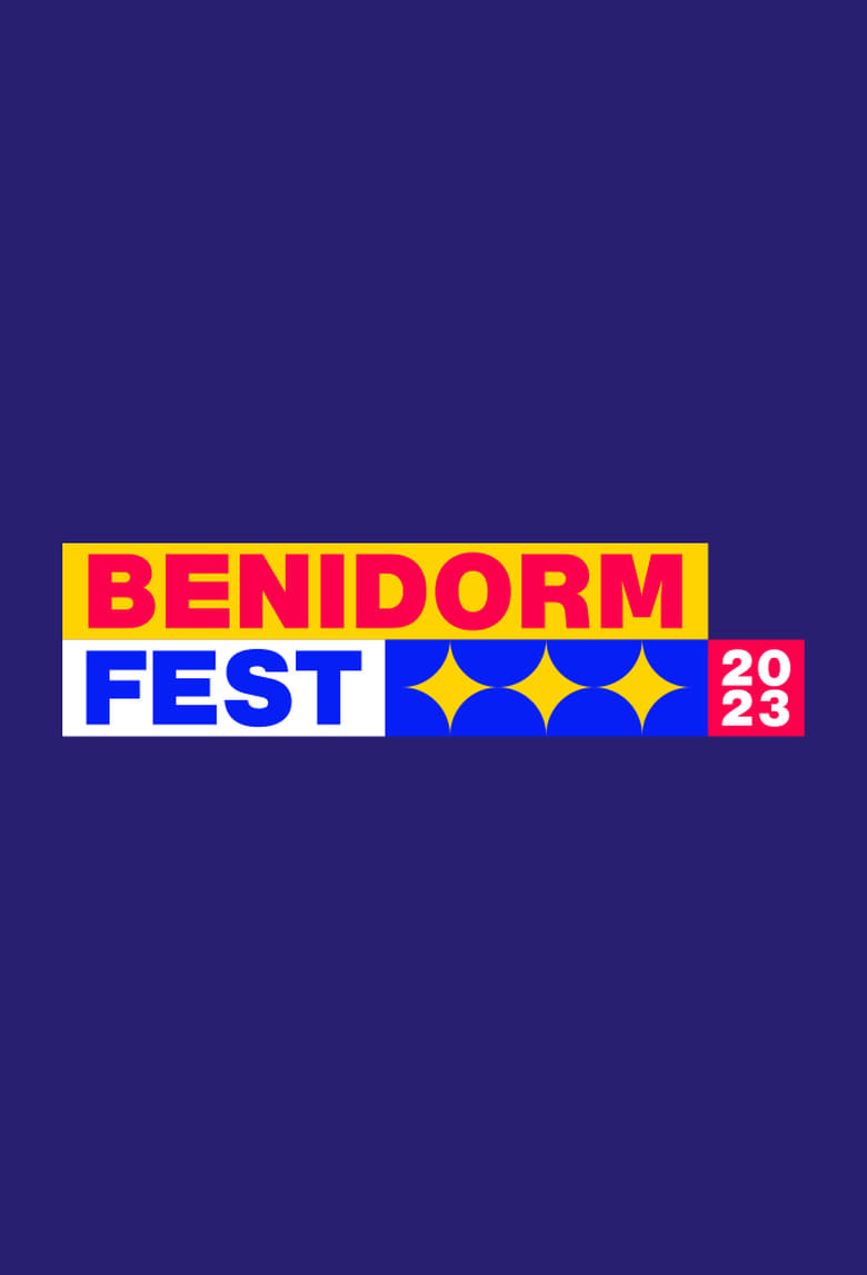 Poster of Episodes in Benidorm Fest - Season 2 - 2023 - Season 2 - 2023