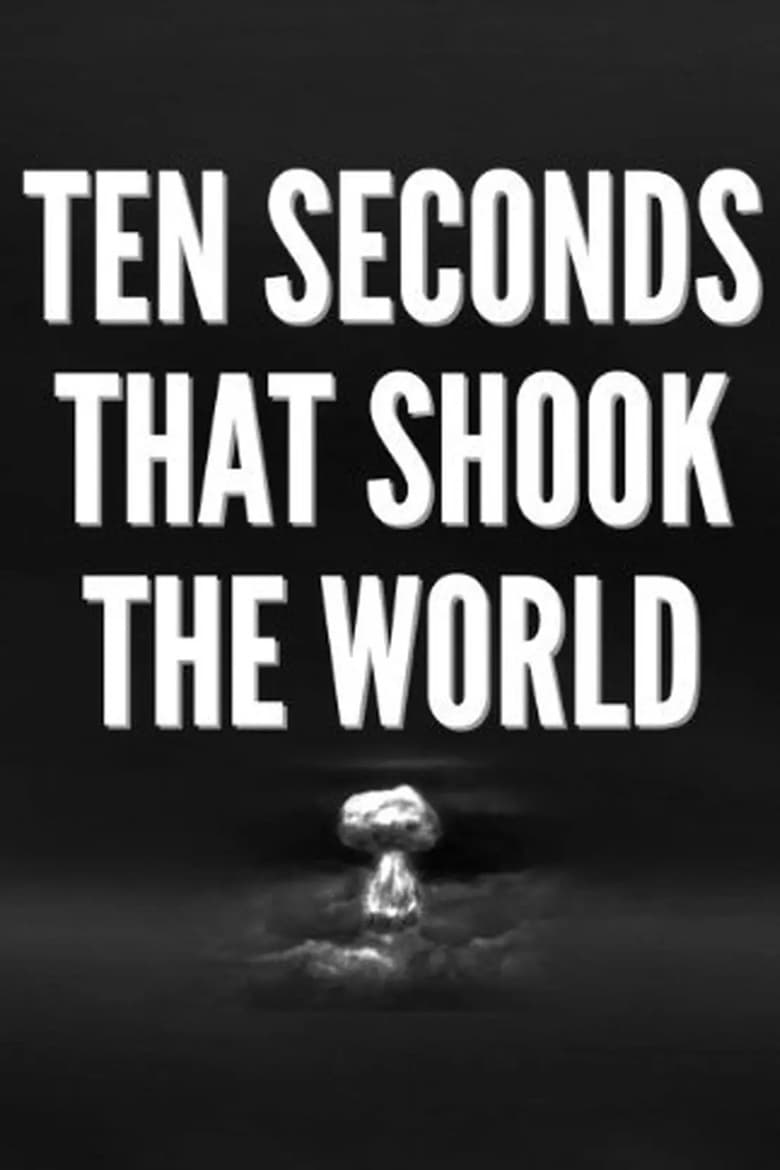 Poster of Ten Seconds that Shook the World