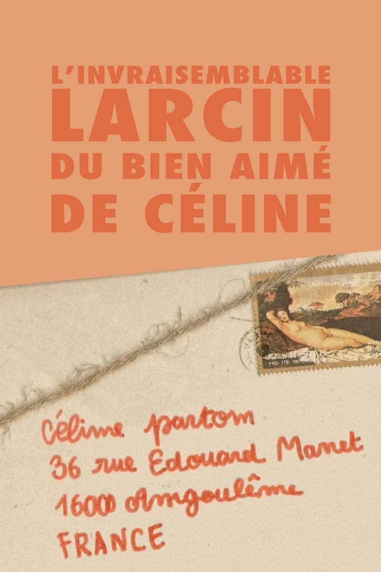 Poster of The Incredible Theft of Celine's Beloved