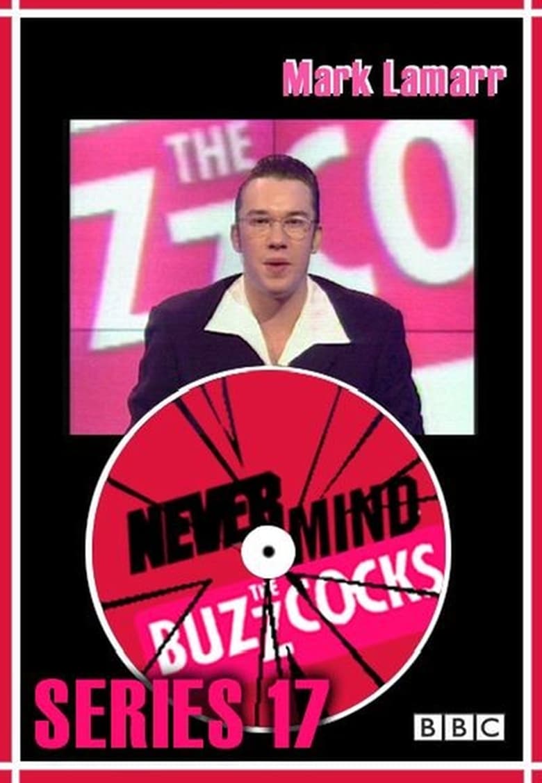 Poster of Episodes in Never Mind The Buzzcocks - Season 17 - Season 17