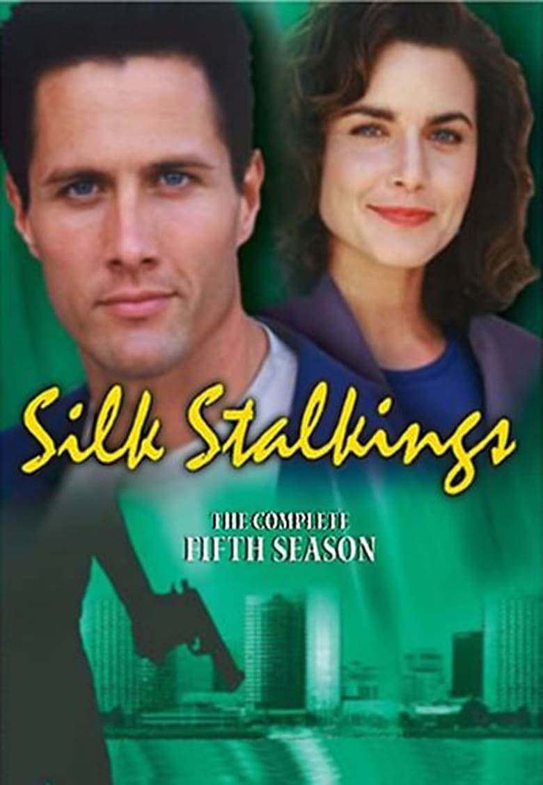 Poster of Episodes in Silk Stalkings - Season 5 - Season 5