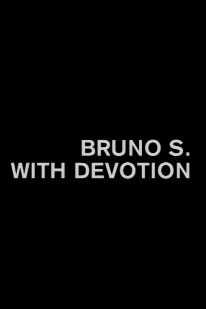 Poster of Bruno S, With Devotion