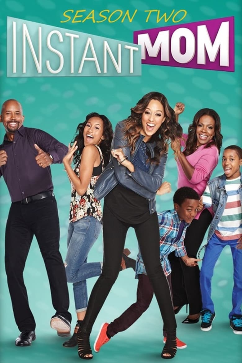 Poster of Episodes in Instant Mom - Season 2 - Season 2