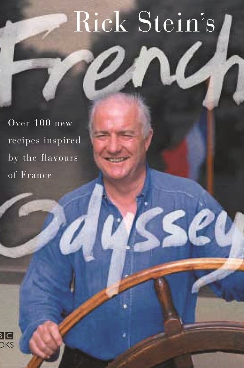 Poster of Episodes in Rick Stein's French Odyssey - Season 1 - Season 1