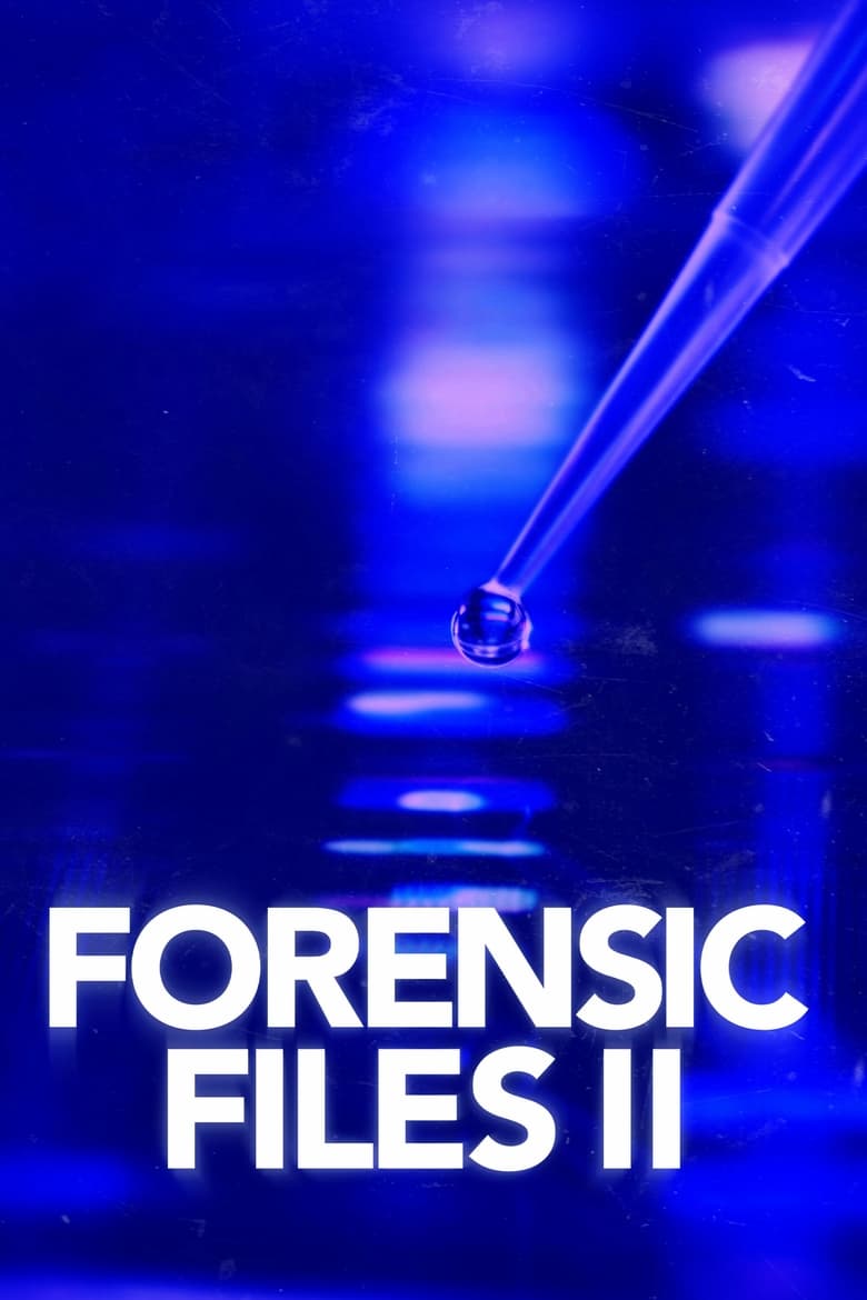 Poster of Episodes in Forensic Files II - Season 4 - Season 4