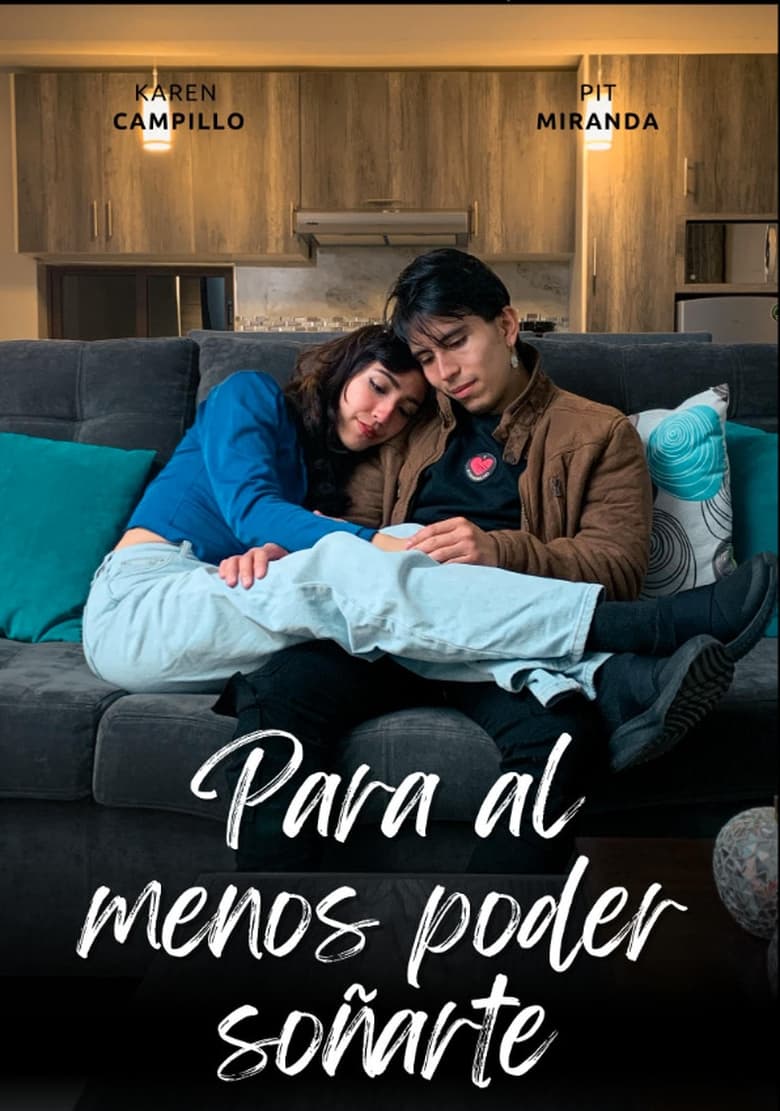 Poster of Para al menos poder soñarte