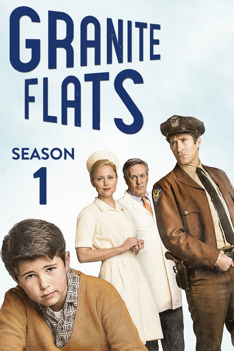 Poster of Episodes in Granite Flats - Season 1 - Season 1