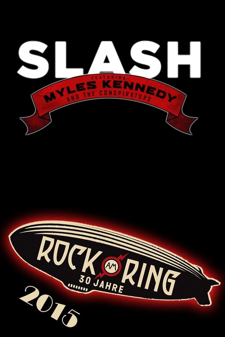 Poster of Slash feat. Myles Kennedy & The Conspirators - Rock am Ring 2015