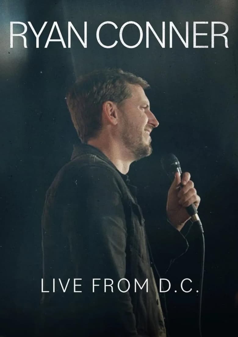 Poster of Ryan Conner: Live from D.C.