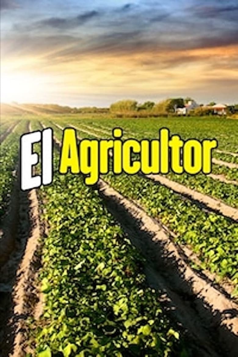 Poster of El agricultor