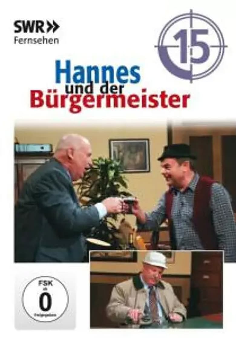 Poster of Episodes in Hannes Und Der Bürgermeister - Season 15 - Season 15