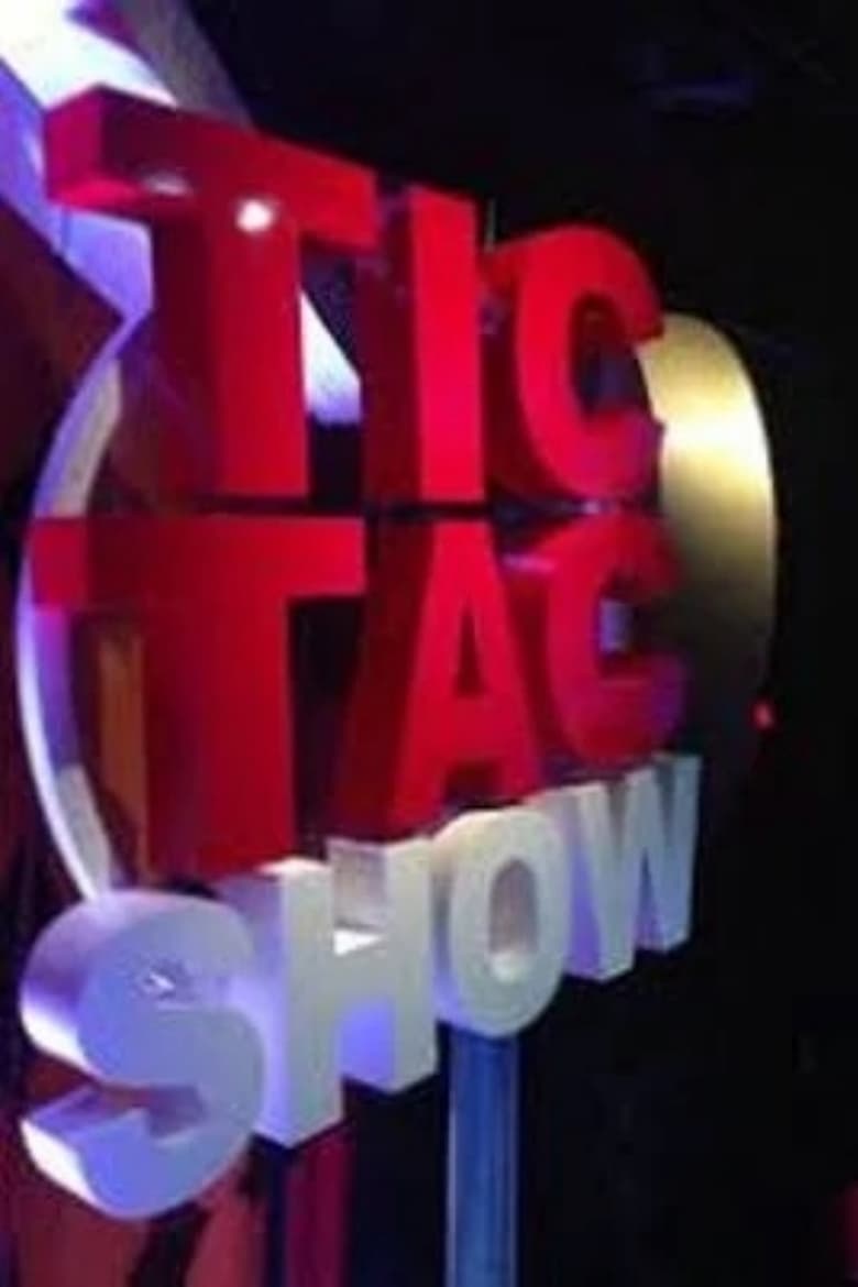 Poster of Tic tac show