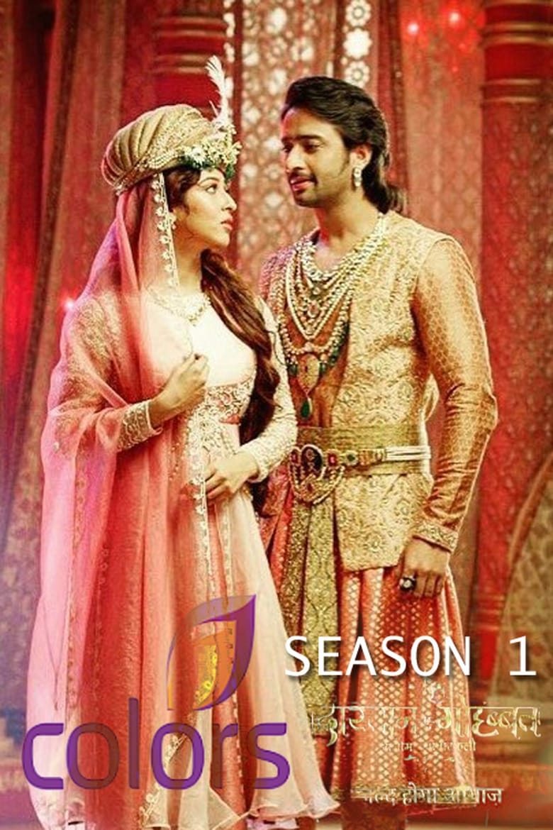 Poster of Episodes in Dastaan E Mohabbat  Salim Anarkali - Season 1 - Season 1