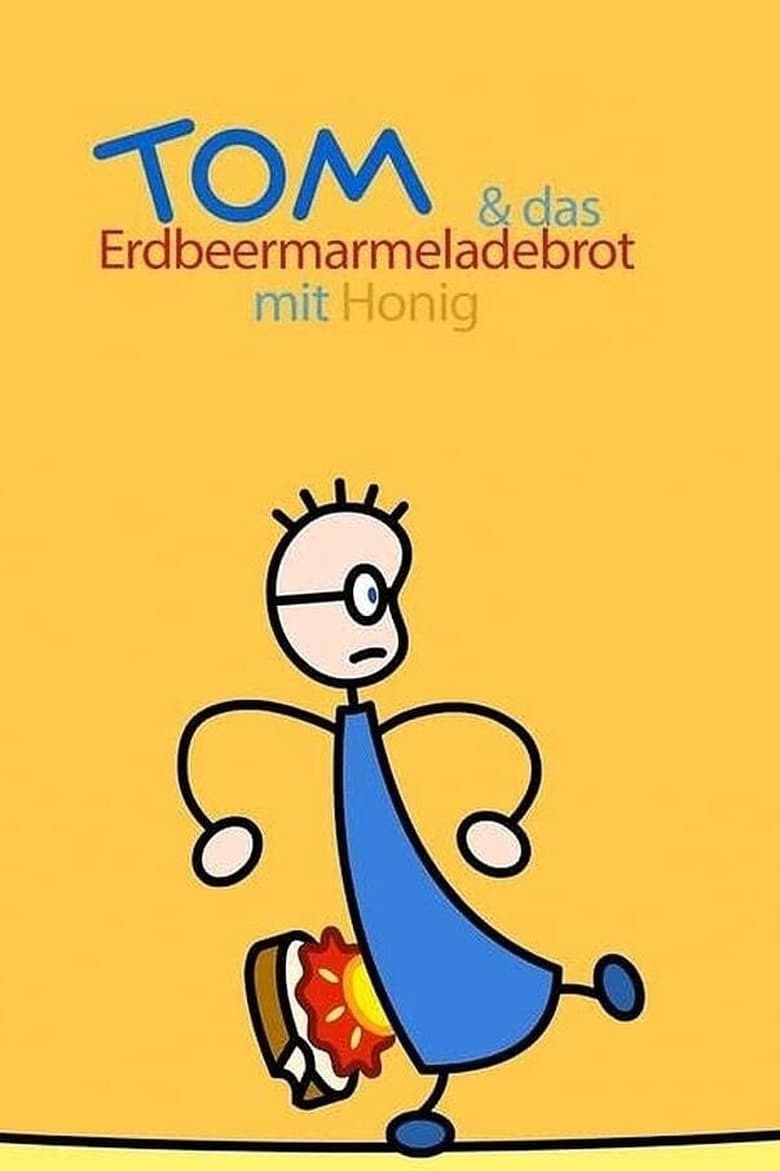 Poster of TOM & das Erdbeermarmeladebrot mit Honig