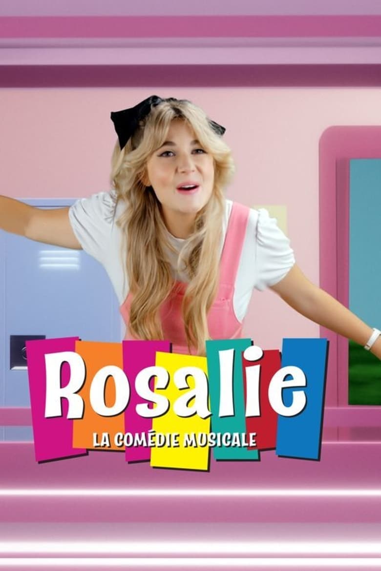 Poster of Rosalie : la comédie musicale