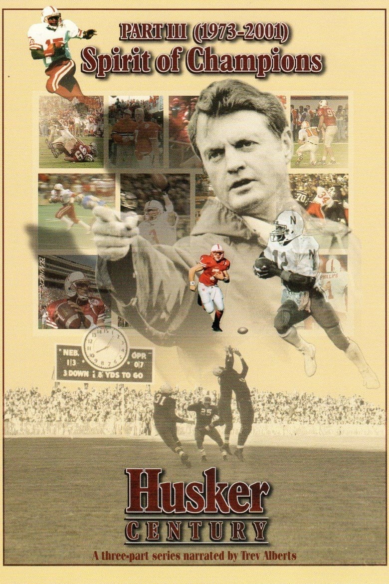 Poster of Husker Century III: Spirit of Champions 1973 - 2001