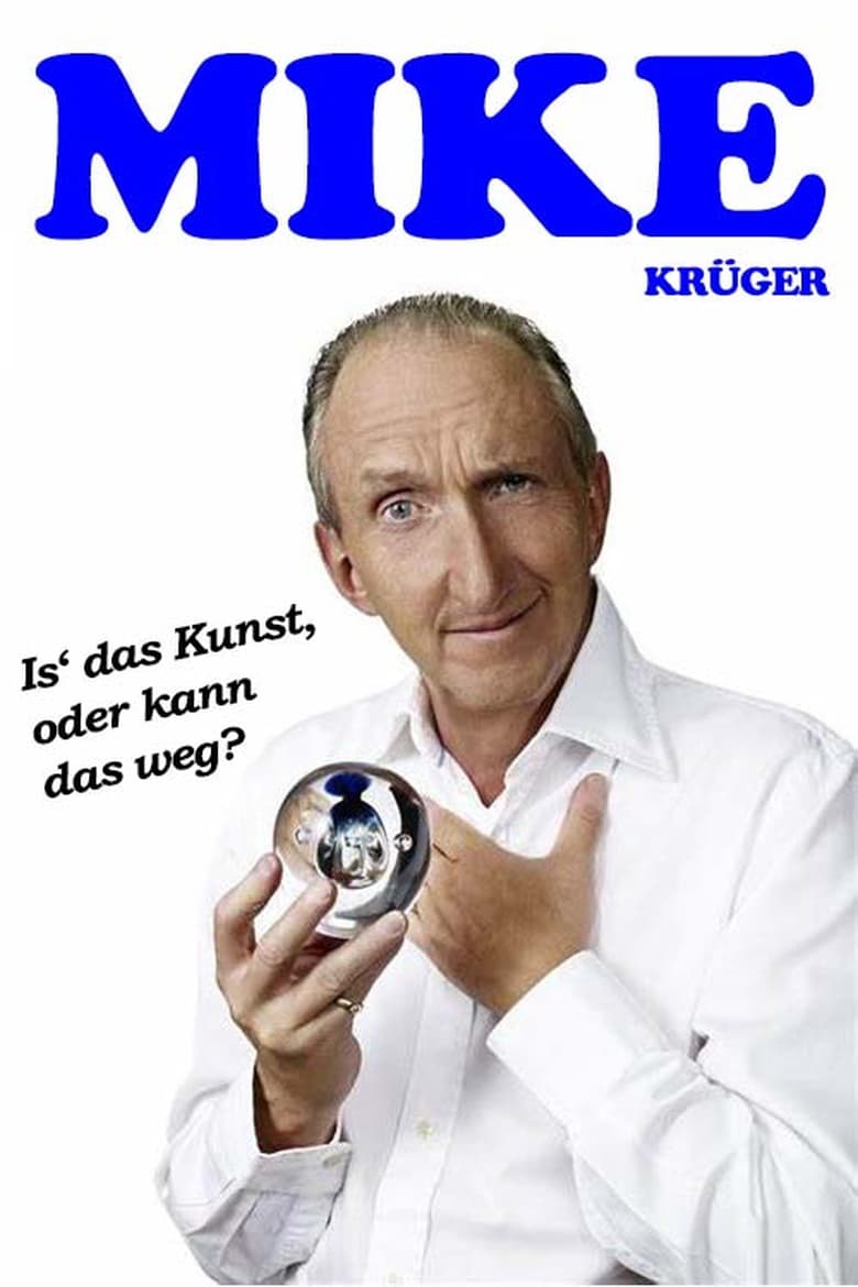 Poster of Mike Krüger - Is' das Kunst, oder kann das weg?