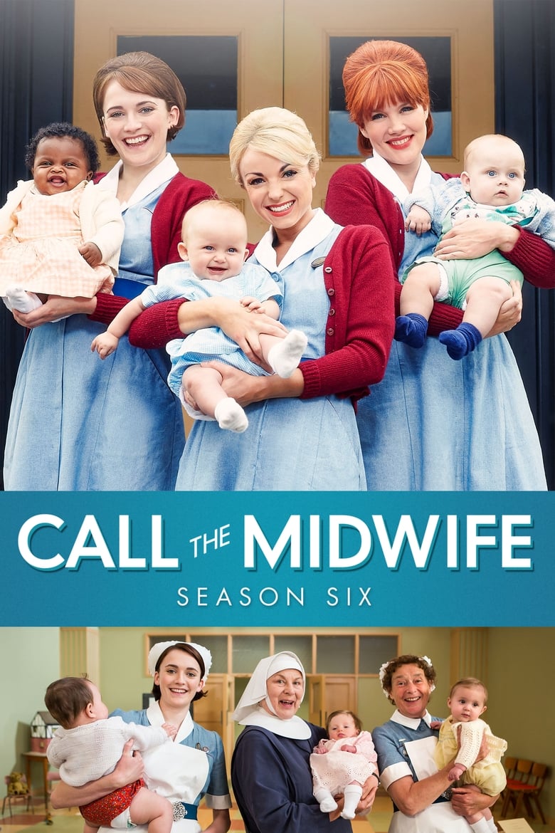 Poster of Episodes in Call The Midwife - Series 6 - Series 6