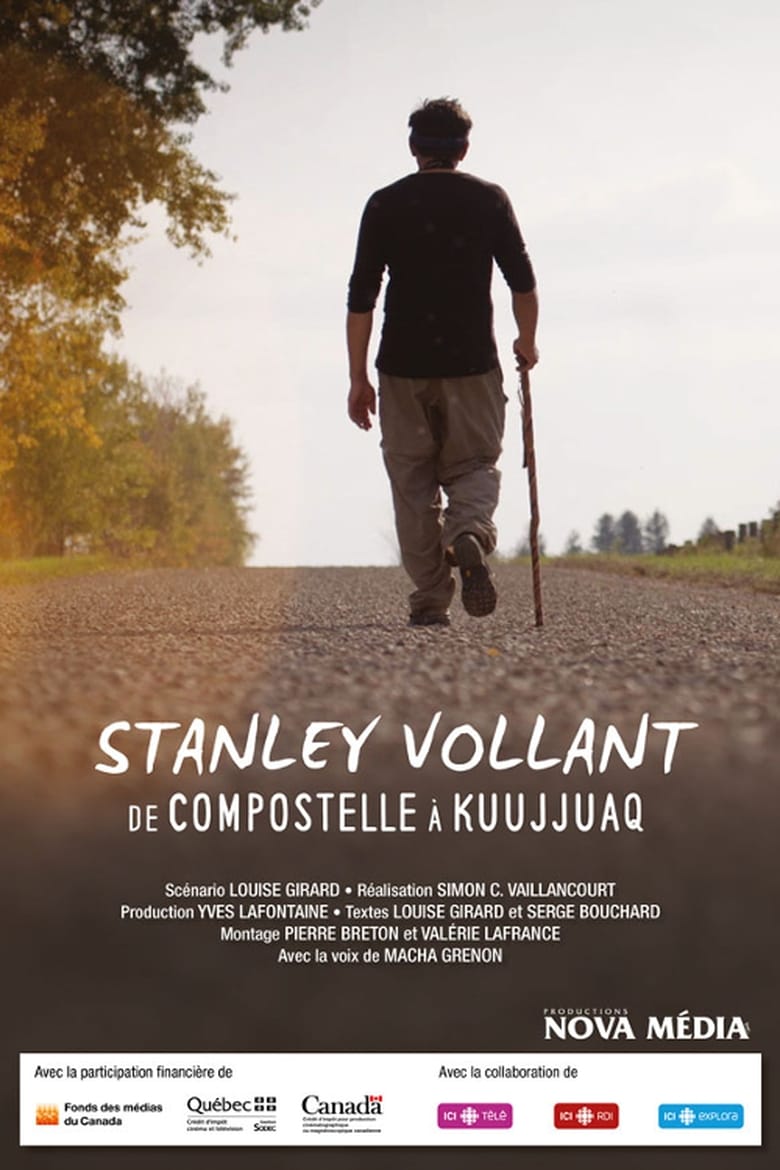 Poster of Stanley Vollant, de Compostelle à Kuujjuaq