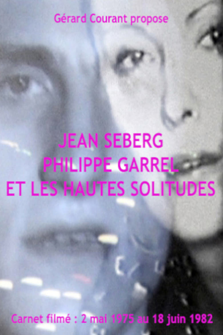 Poster of Jean Seberg, Philippe Garrel et Les Hautes solitudes