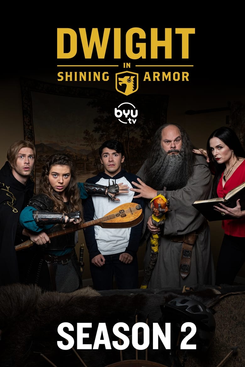 Poster of Episodes in Dwight In Shining Armor - Season 2 - Season 2