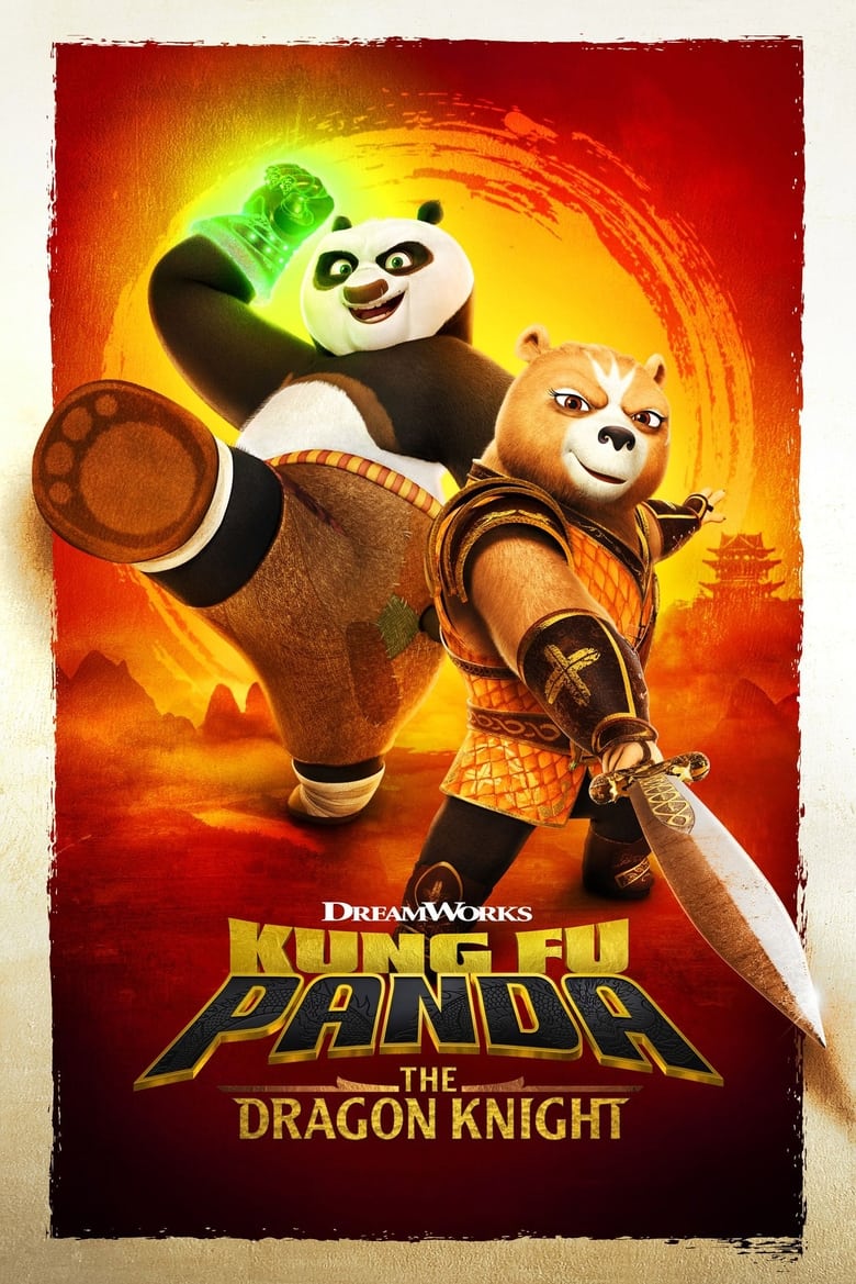 Poster of Episodes in Kung Fu Panda  The Dragon Knight - Season 1 - Season 1