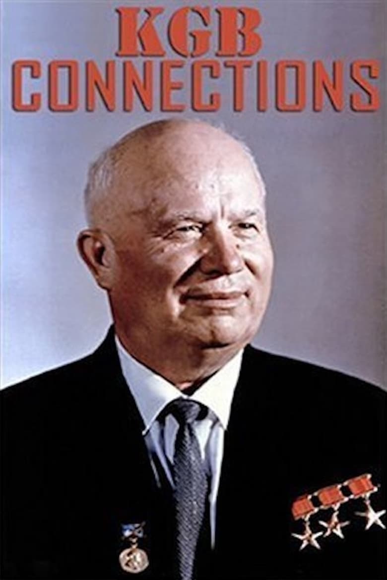 Poster of The KGB Connections: An Investigation into Soviet Operations in North America