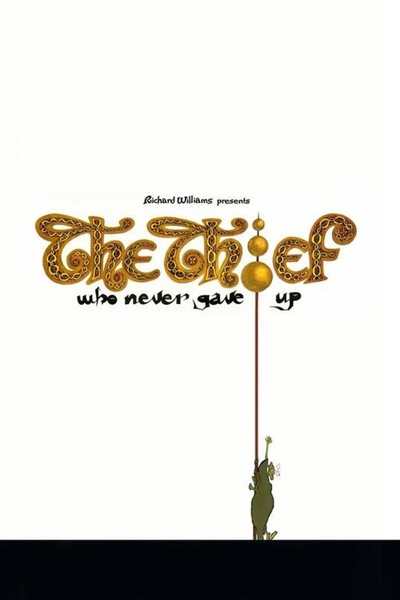 Poster of Richard Williams and the Thief Who Never Gave Up