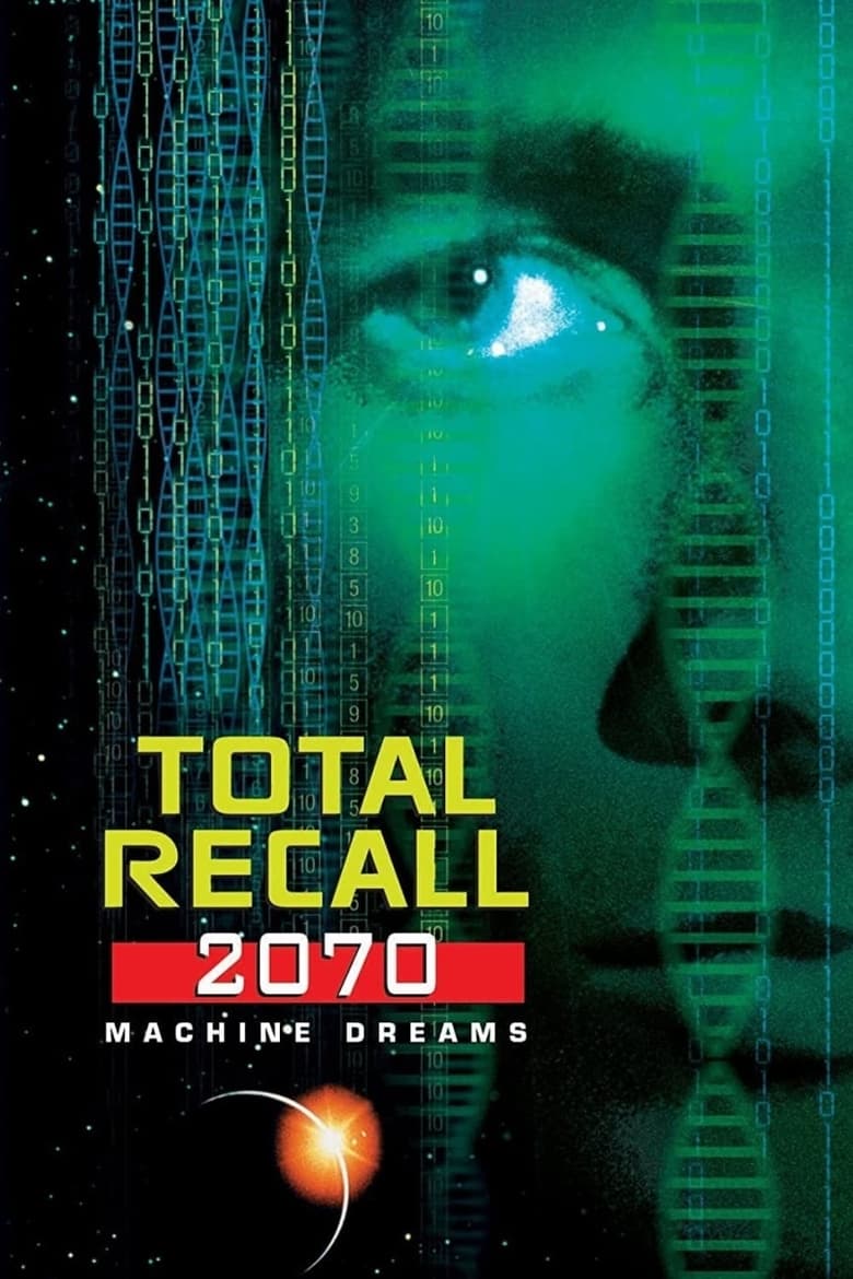 Poster of Total Recall 2070: Machine Dreams