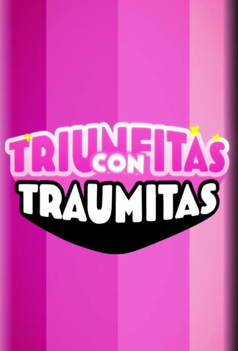 Poster of Triunfitas con Traumitas