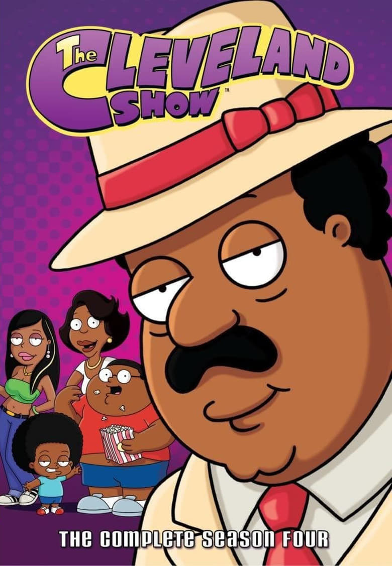 Poster of Episodes in The Cleveland Show - Season 4 - Season 4