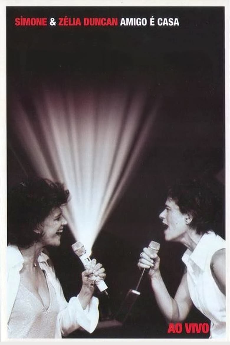 Poster of Simone & Zélia Duncan: Amigo é Casa