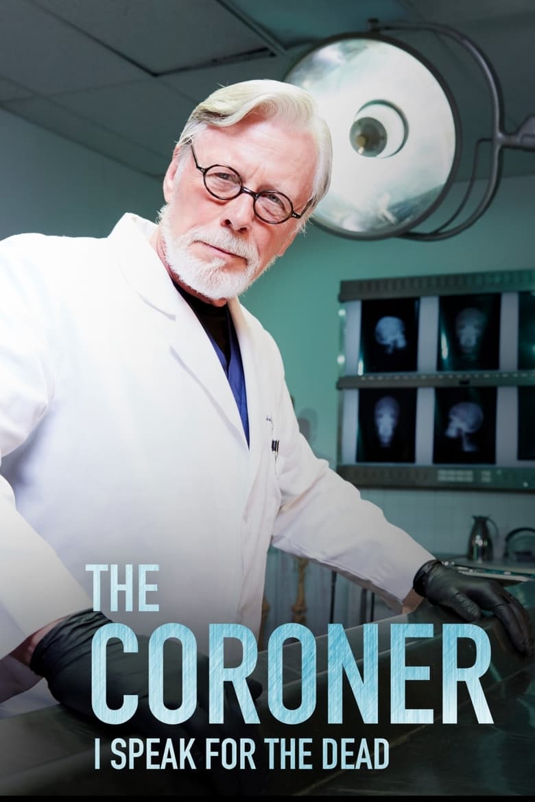 Poster of Episodes in The Coroner  I Speak For The Dead - Season 2 - Season 2