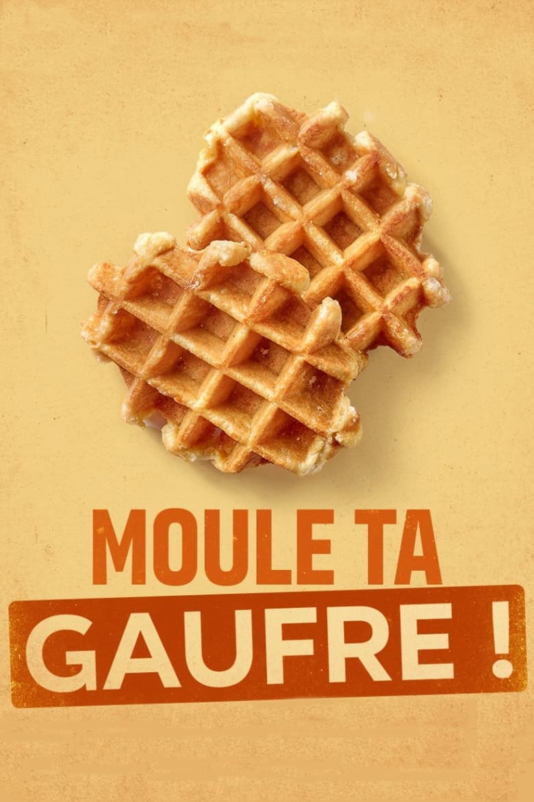 Poster of Mold your Waffle!