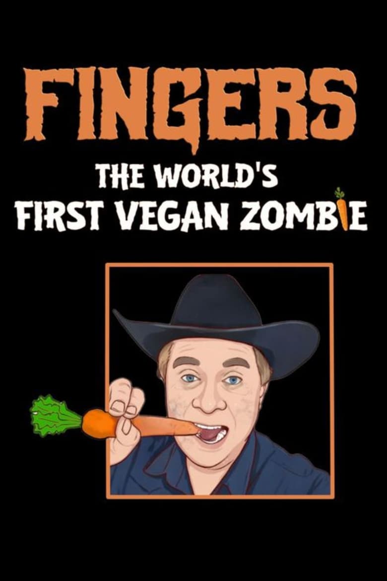 Poster of Fingers The World's First Vegan Zombie