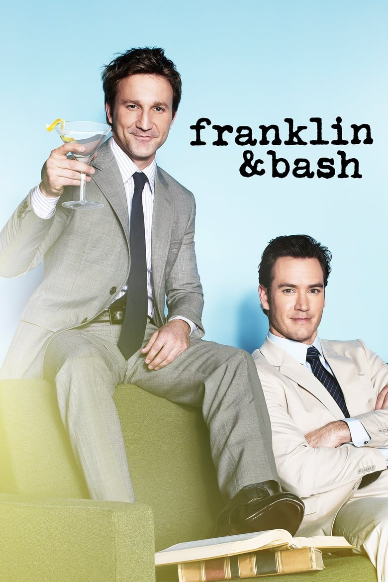 Poster of Cast and Crew in Franklin & Bash - Season 1 - Episode 2 - She Came Upstairs to Kill Me