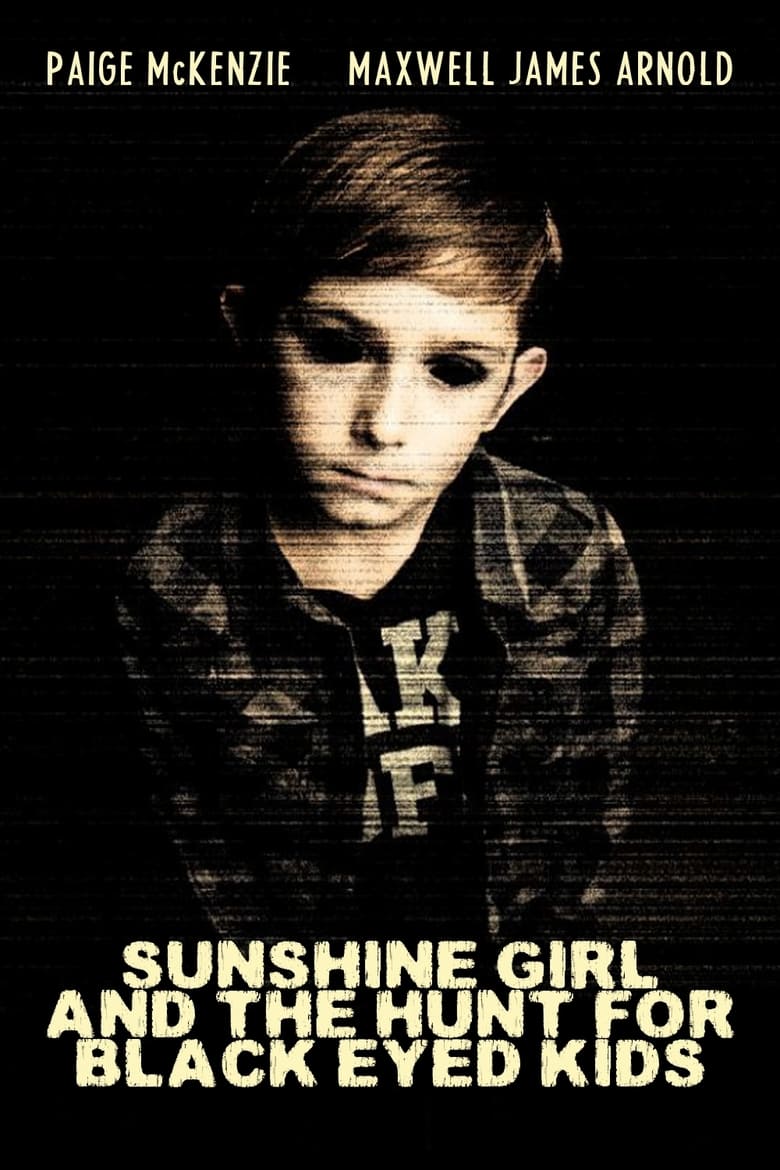 Poster of Sunshine Girl and The Hunt For Black Eyed Kids