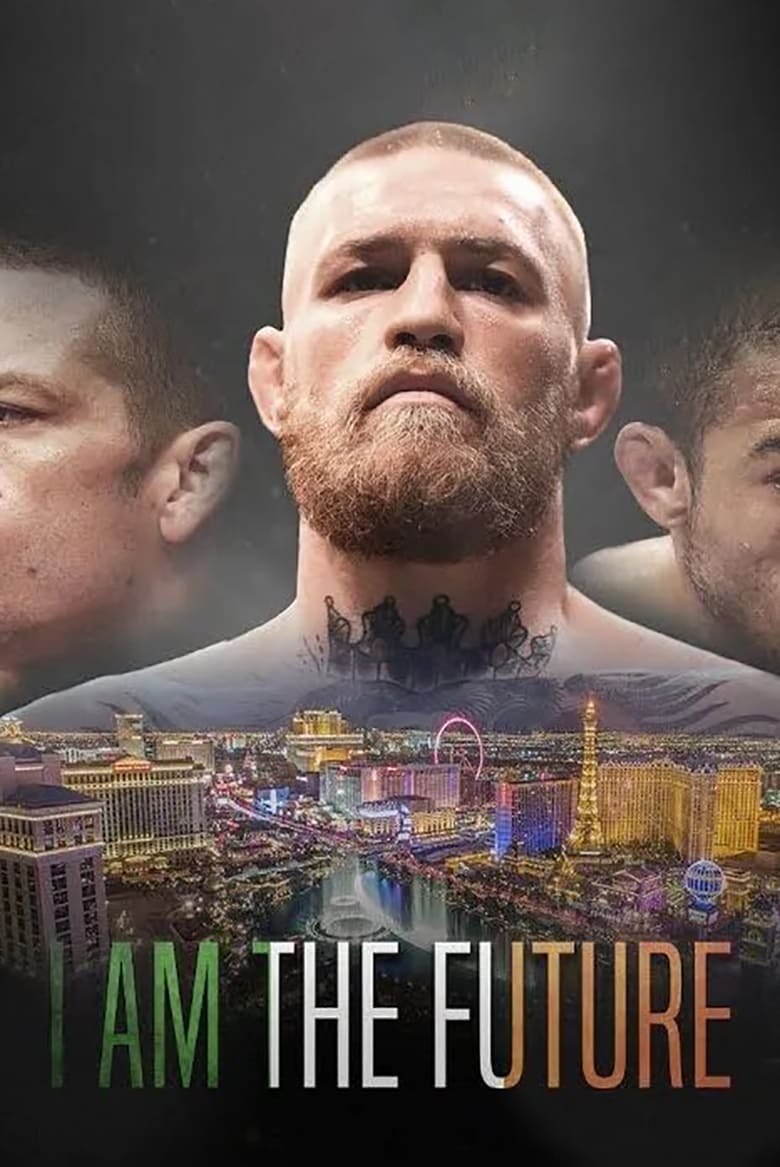 Poster of I Am the Future: A Conor McGregor Film