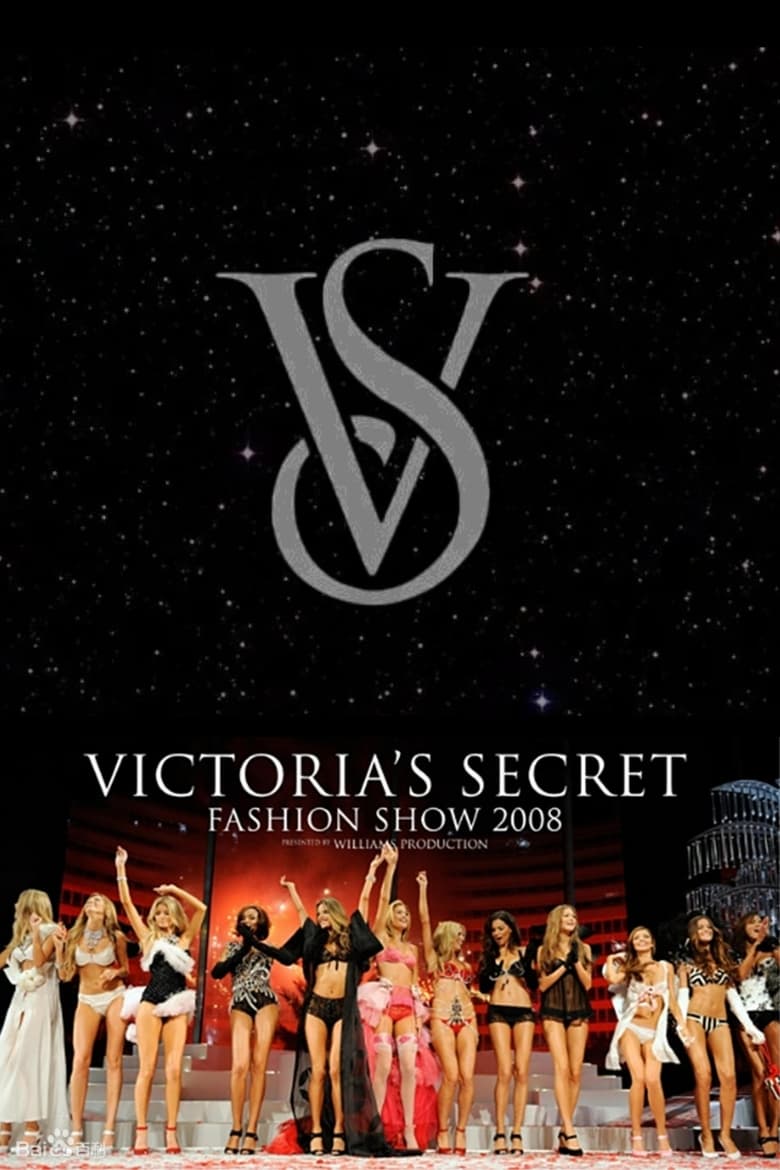 Poster of Cast and Crew in Victoria's Secret Fashion Show - Season 9 - Episode 1 - Victoria's Secret Fashion Show 2008