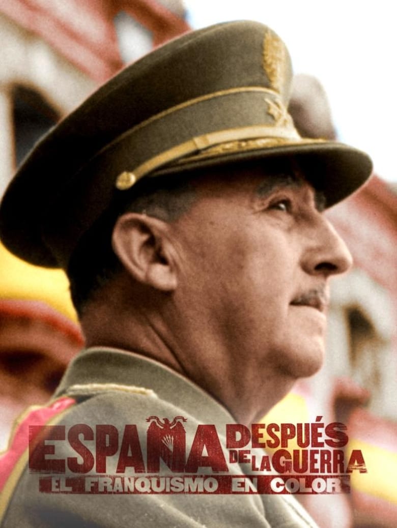 Poster of El franquismo en color: la mirada de los historiadores