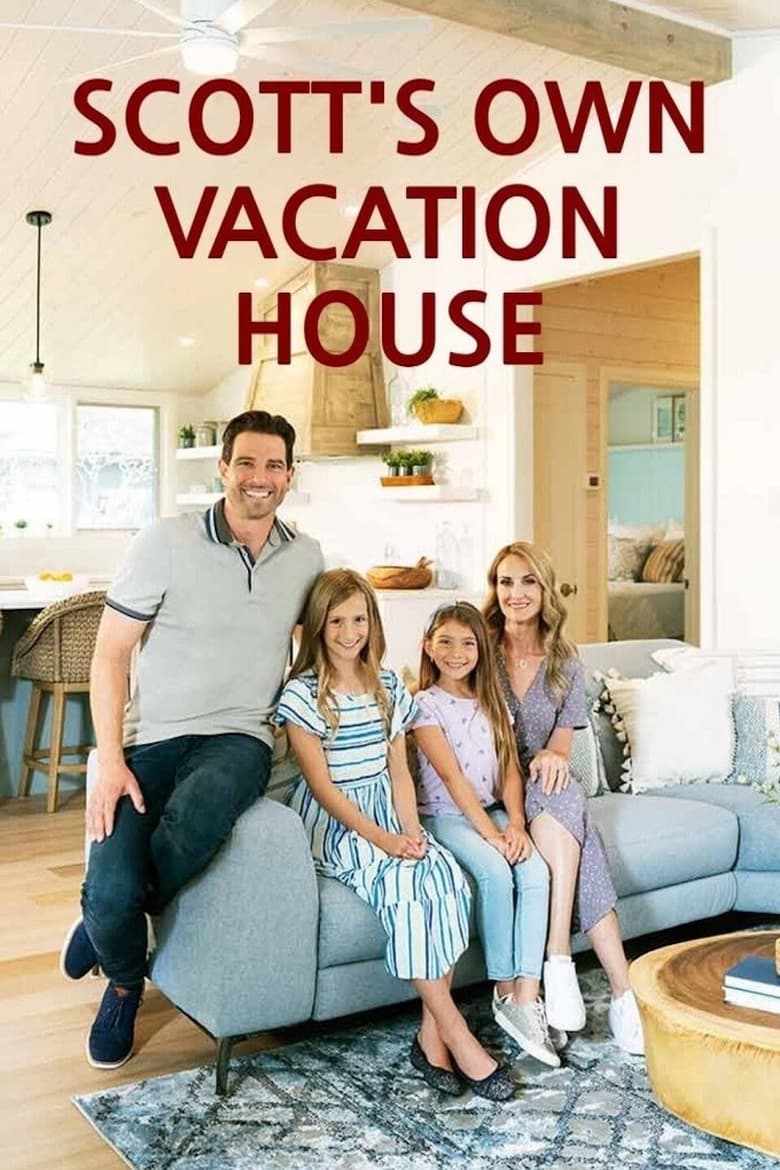 Poster of Scott's Own Vacation House - Season 1 - Episode 3 - The Lodge