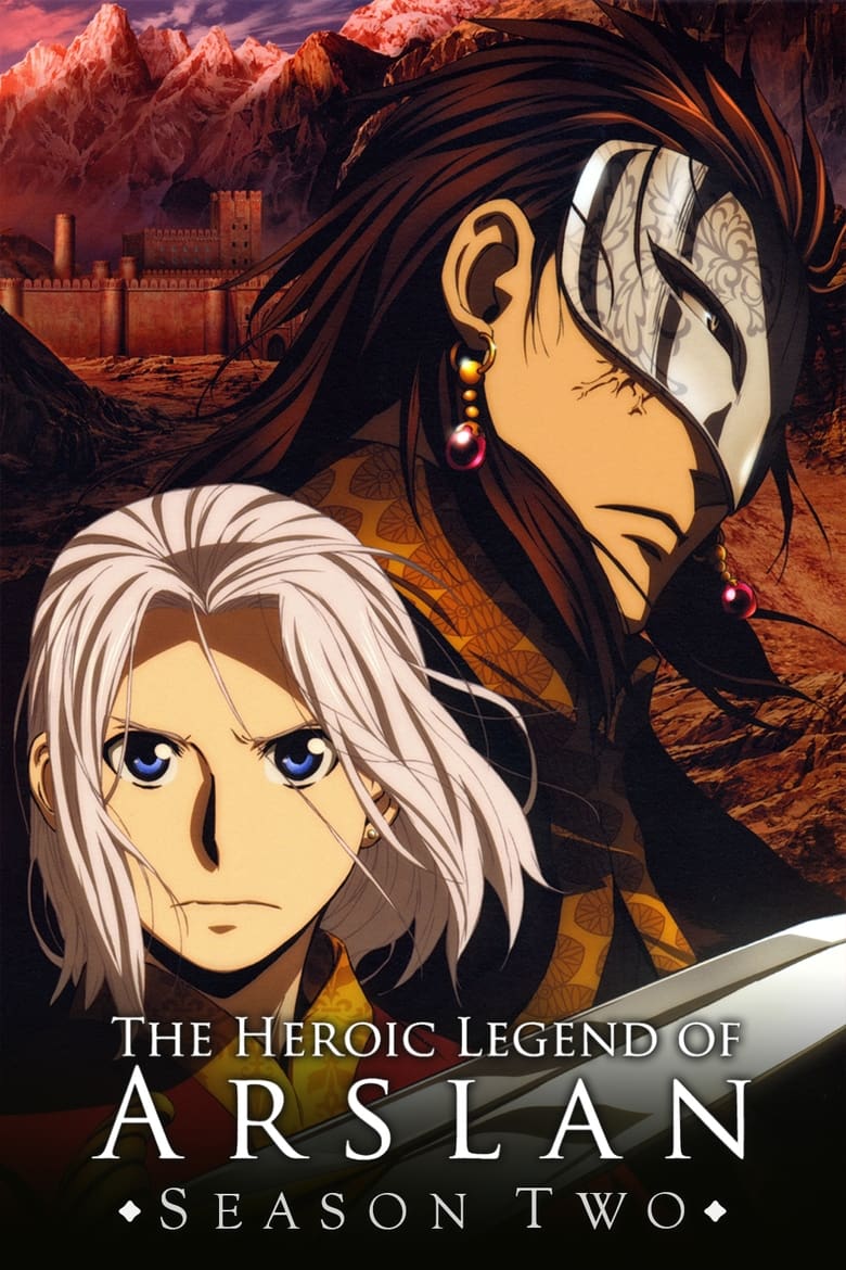 Poster of Episodes in The Heroic Legend Of Arslan - Heroic Legend of Arslan: Dust Storm Dance - Heroic Legend of Arslan: Dust Storm Dance