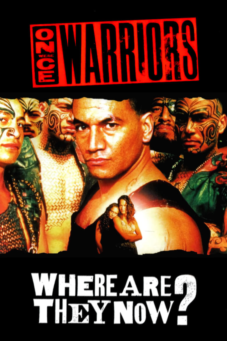 Poster of Once Were Warriors: Where Are They Now?