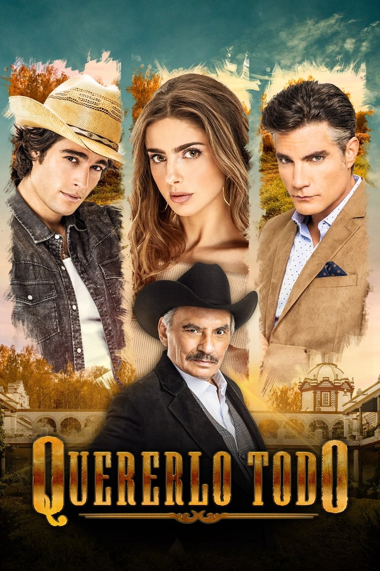 Poster of Episodes in Quererlo Todo - Season 1 - Season 1