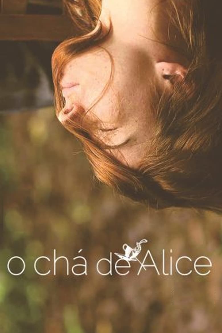 Poster of O Chá de Alice