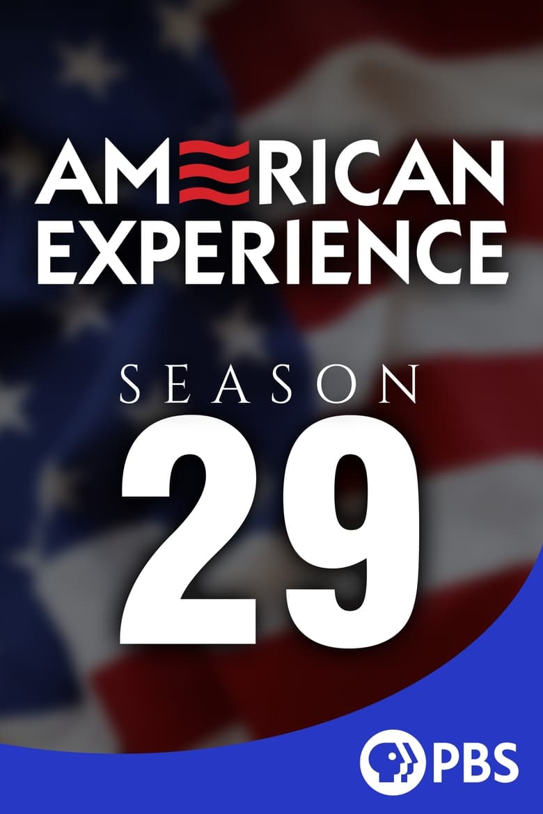 Poster of Episodes in American Experience - Season 29 - Season 29